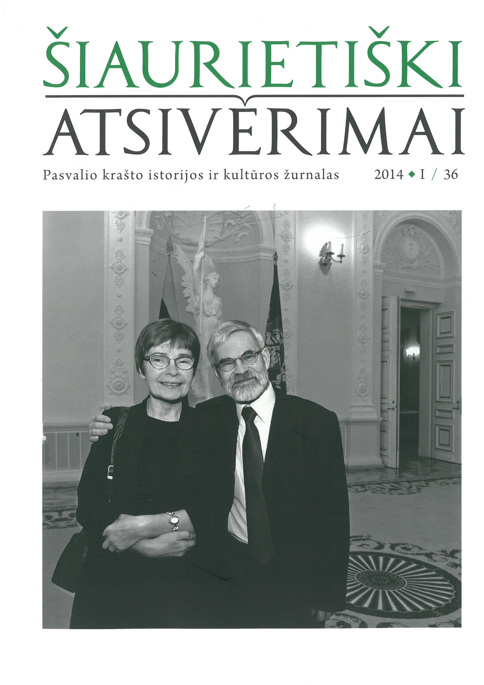 Šiaurietiški atsivėrimai : Pasvalio krašto istorijos ir kultūros žurnalas 2014, nr. 1 (36)