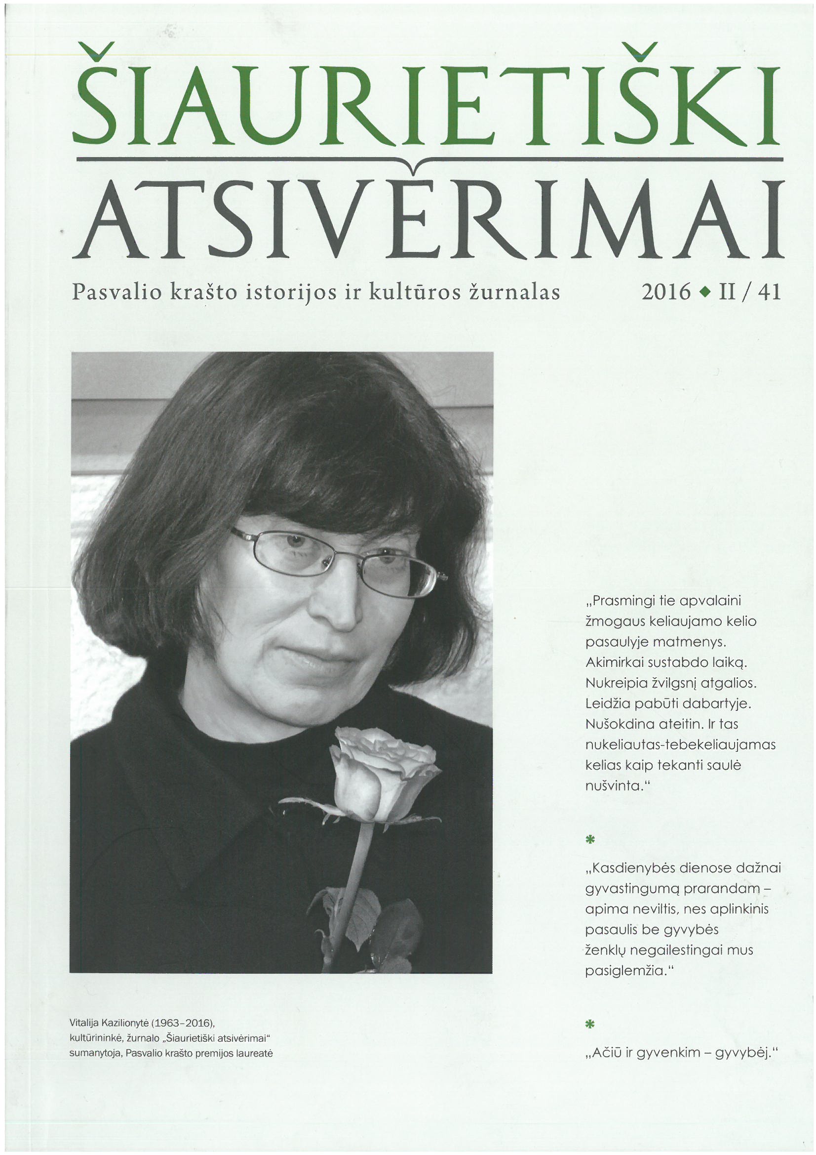 Šiaurietiški atsivėrimai : Pasvalio krašto istorijos ir kultūros žurnalas 2016, nr. 2 (41)