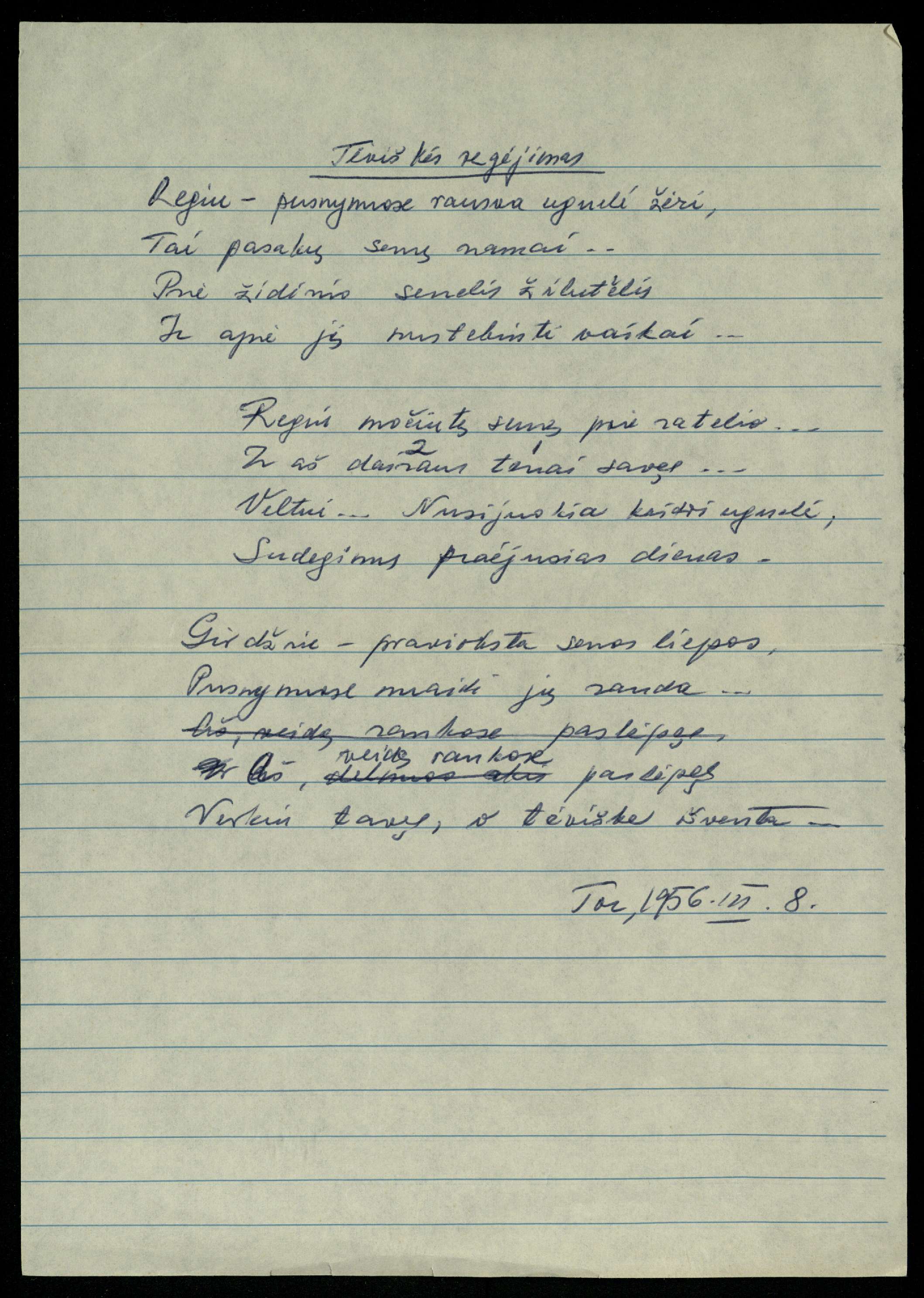 Rašytojo, savaitraščio „Tėviškės Žiburiai“ redaktoriaus Česlovo Senkevičiaus eilėraštis „Tėviškės regėjimas“. Torontas, 1956 m. 