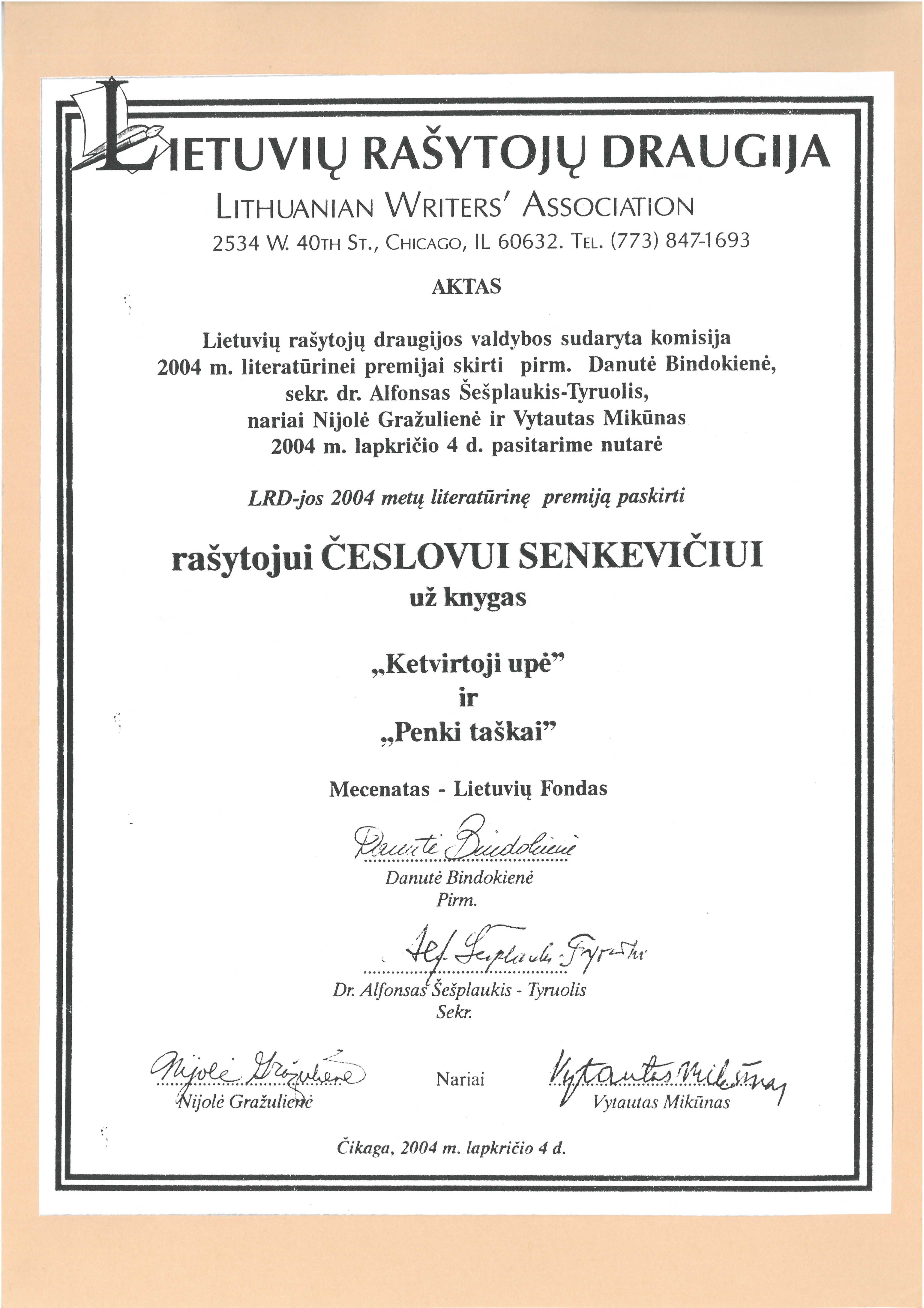 Lietuvių rašytojų draugijos literatūrinės premijos aktas Česlovui Senkevičiui. Čikaga, 2004 m. lapkričio 4 d. 