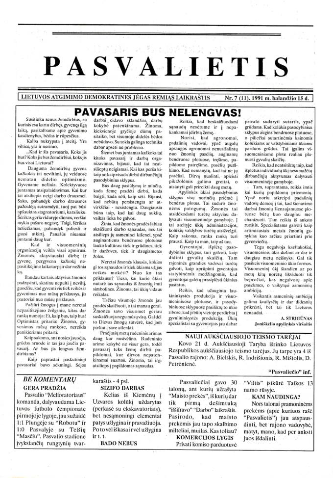 Pasvalietis: Lietuvos atgimimo demokratines jėgas remiąs laikraštis. 1991, nr. 7 (11), balandžio 15 