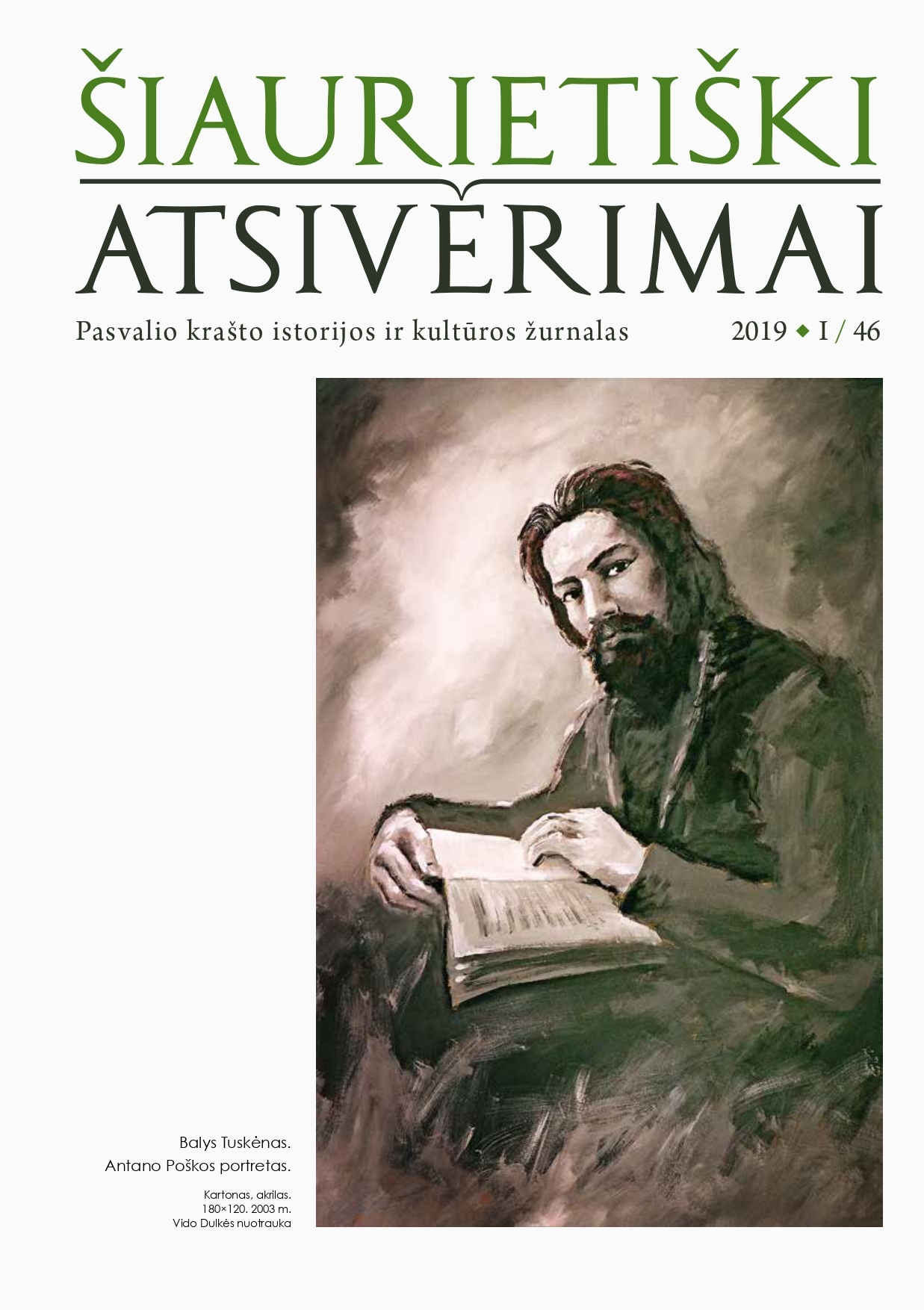 Šiaurietiški atsivėrimai : Pasvalio krašto istorijos ir kultūros žurnalas 2019, nr. 1 (46)