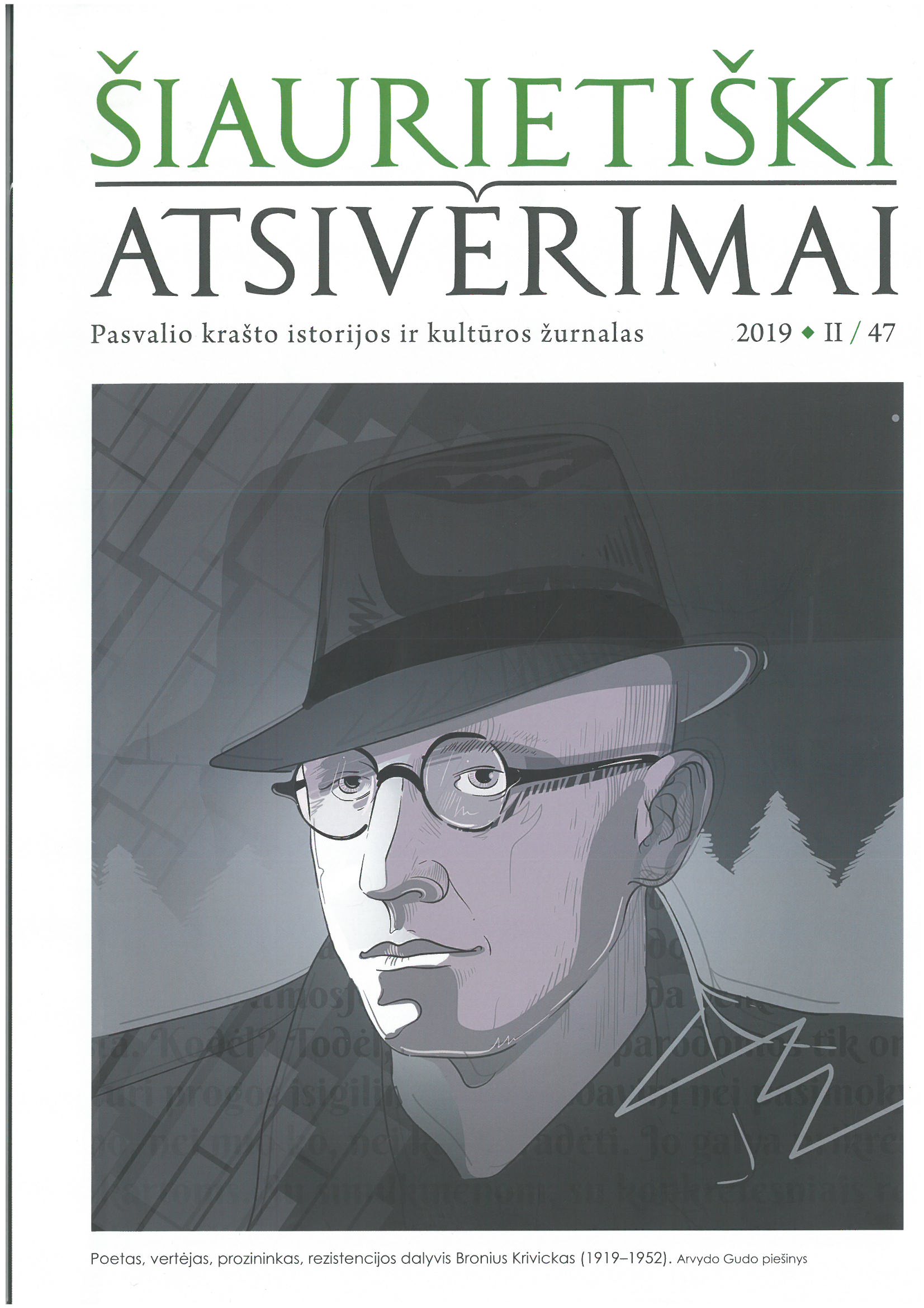 Šiaurietiški atsivėrimai : Pasvalio krašto istorijos ir kultūros žurnalas 2019, nr. 2 (47)