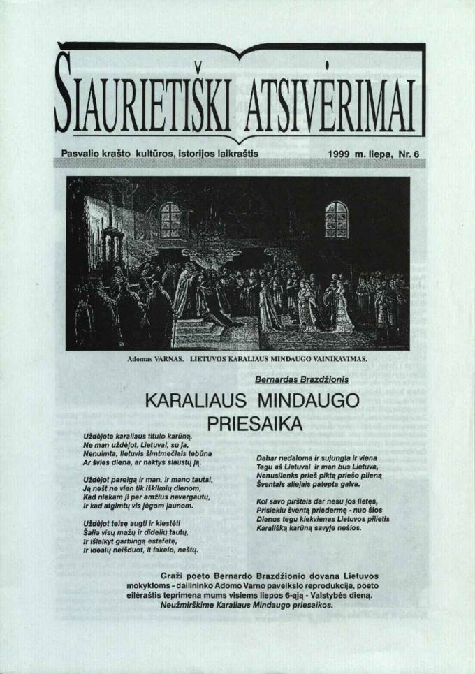 Šiaurietiški atsivėrimai : Pasvalio krašto kultūros, istorijos laikraštis 1999, nr. 6