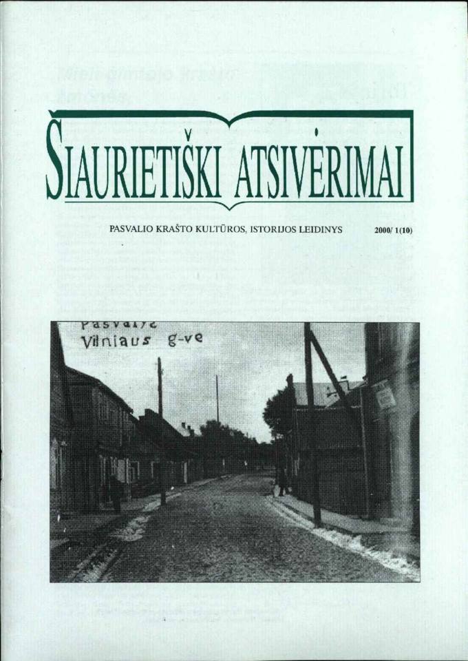  Šiaurietiški atsivėrimai : Pasvalio krašto kultūros, istorijos leidinys 2000, nr. 1 (10)