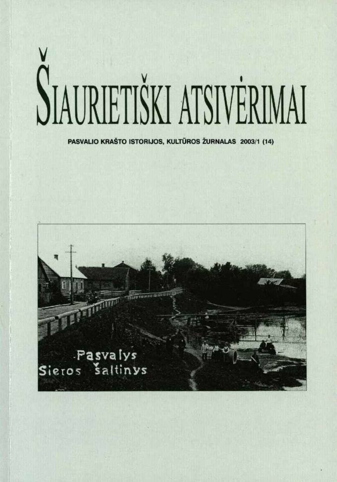  Šiaurietiški atsivėrimai : Pasvalio krašto kultūros, istorijos žurnalas 2003, nr. 1 (14)