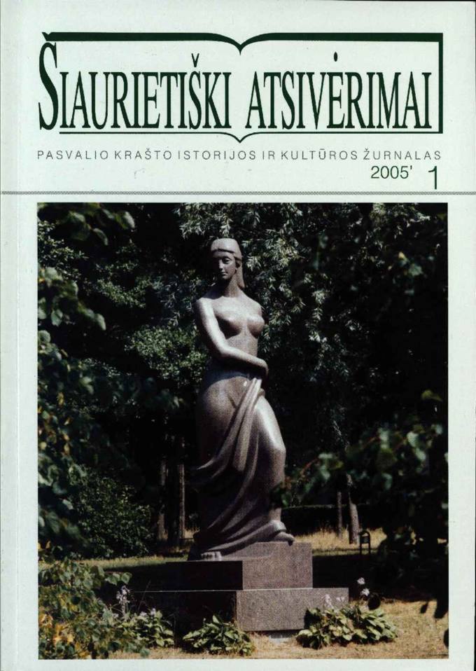  Šiaurietiški atsivėrimai : Pasvalio krašto istorijos ir kultūros žurnalas 2005, nr. 1 (18)