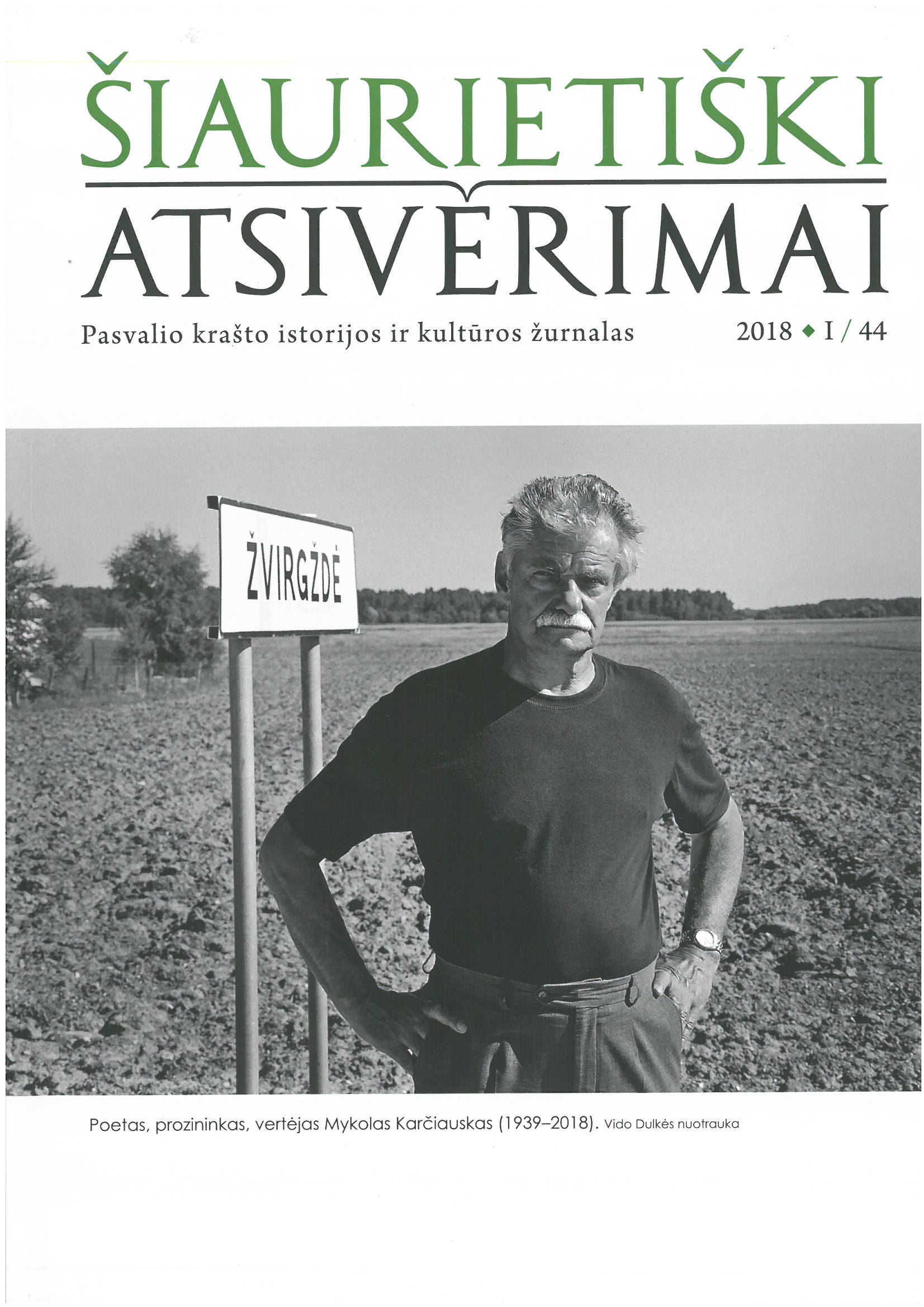 Šiaurietiški atsivėrimai : Pasvalio krašto istorijos ir kultūros žurnalas 2018, nr. 1 (44)