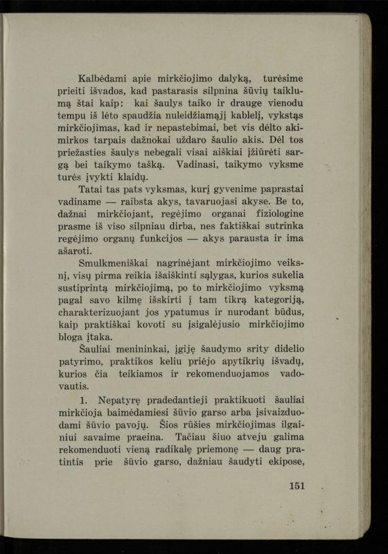 Šaudymo kultūra ir technika / Kazimieras Svilas. – Kaunas: „Policijos“ laikr. leid., 1936. – 327 p.