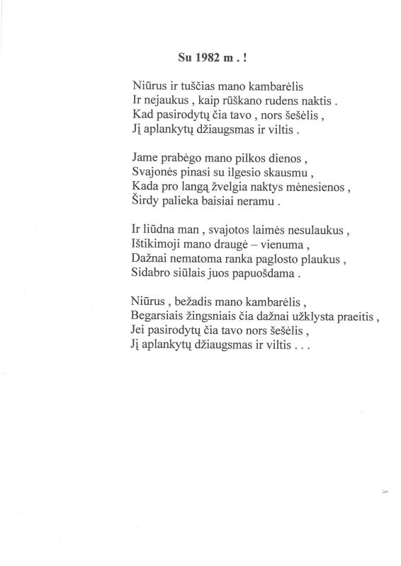 Kazio Balčiūno eilėraščiai. Du eilėraščiai be pavadinimo, „Su 1982 m!“, „Palikusiajai“. Lemontas, Čikagos priemiestis, JAV. 1977–1982 m.