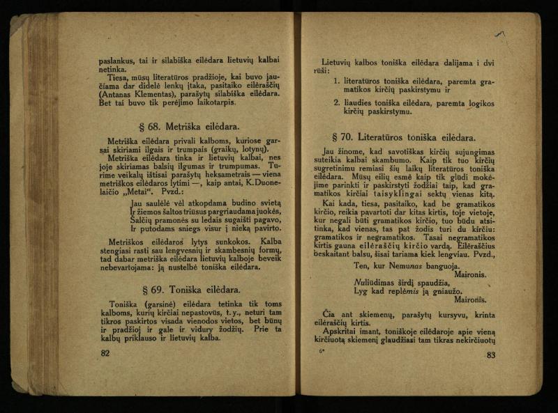 Literatūros teorija : vadovėlis aukštesniosioms mokykloms / K. Bizauskas. – 3 -ias leid. – Kaunas, 1922. – 199 p.