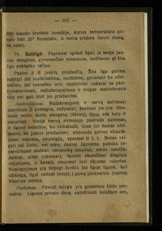 Naminis gydytojas: trumpas paprasčiausių ligų aprašymas ir jų gydymas / d-ras A. Vileišis. – 2-asis patais. leid. – Kaunas: „Švyturio“ b-vės leidinys, 1924. – 143 p.