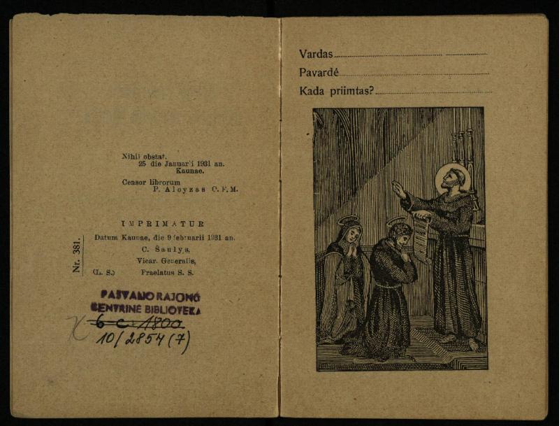 Švento Pranciškaus Asyžiečio juostelės brolija / sustatė T. Pranciškus Bizauskas O. F. M. – Kaunas: [s.n.], 1931. – 23 p.