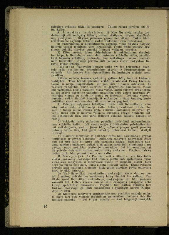 Mažosios Lietuvos mokyklos ir lietuvių kova dėl gimtosios kalbos / Ansas Bruožis; redagavo Vincas Vileišis. – Kaunas: Didž. ir Maž. Lietuvos kultūr. bendradarbiavimo s-gos Finansų m-jos tarnautojų skyriaus leidinys, 1935. – 94, [2] p.