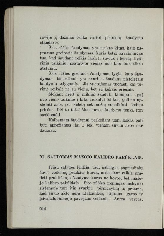 Šaudymo kultūra ir technika / Kazimieras Svilas. – Kaunas: „Policijos“ laikr. leid., 1936. – 327 p.