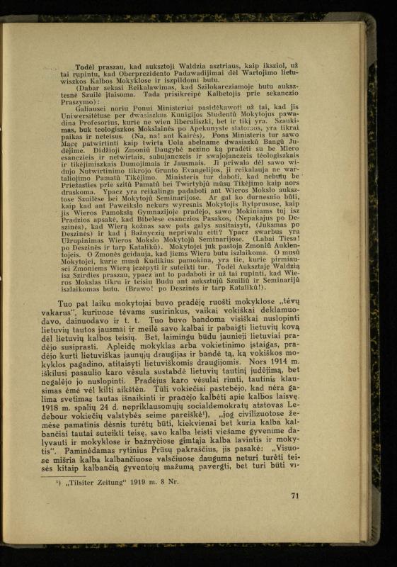 Mažosios Lietuvos mokyklos ir lietuvių kova dėl gimtosios kalbos / Ansas Bruožis; redagavo Vincas Vileišis. – Kaunas: Didž. ir Maž. Lietuvos kultūr. bendradarbiavimo s-gos Finansų m-jos tarnautojų skyriaus leidinys, 1935. – 94, [2] p.