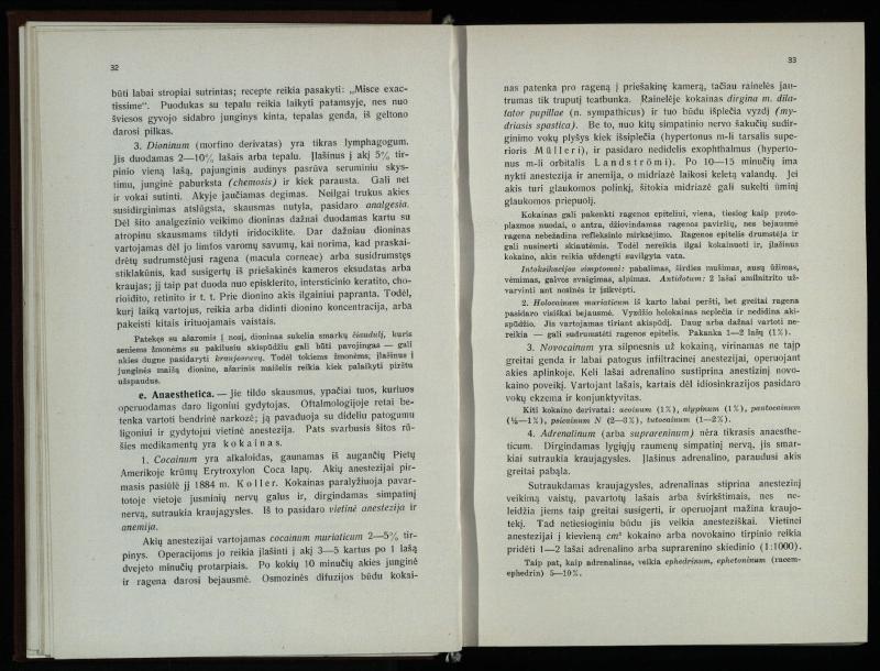 Akių ligų vadovas / Petras Avižonis. – Kaunas: Medicinos fakultetao leidinys, 1940. – VIII, 841, [2] p., 18 iliustr. lap.