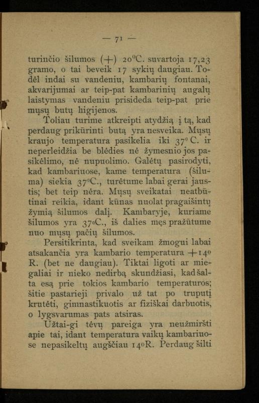 Kaip užsilaikyti pavasarį, vasarą, rudenį ir žiemą / [Otto Gotthilf Traenhart]; pagal d-rą med. L. Volbergą sutaisė d-ras A. Vileišis. – [Vilnius]: [„Vilniaus žinių“ red.], 1906 (Vilnius: „Vilniaus žinių“ sp.). – 91, [1] p.