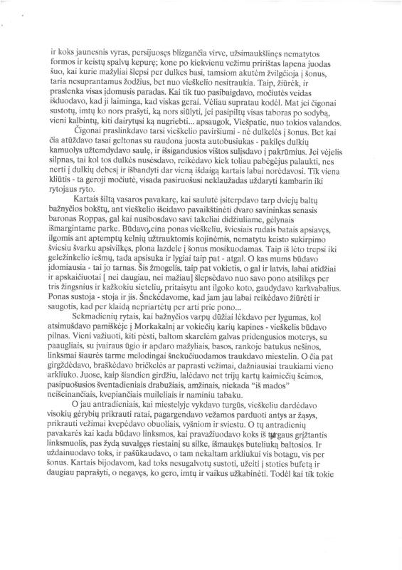 Rašytojas, savaitraščio „Tėviškės Žiburiai“ redaktorius Česlovas Senkevičius. „Iš vaikystės prisiminimų. Vieškelis tarp miestelio ir dvaro“