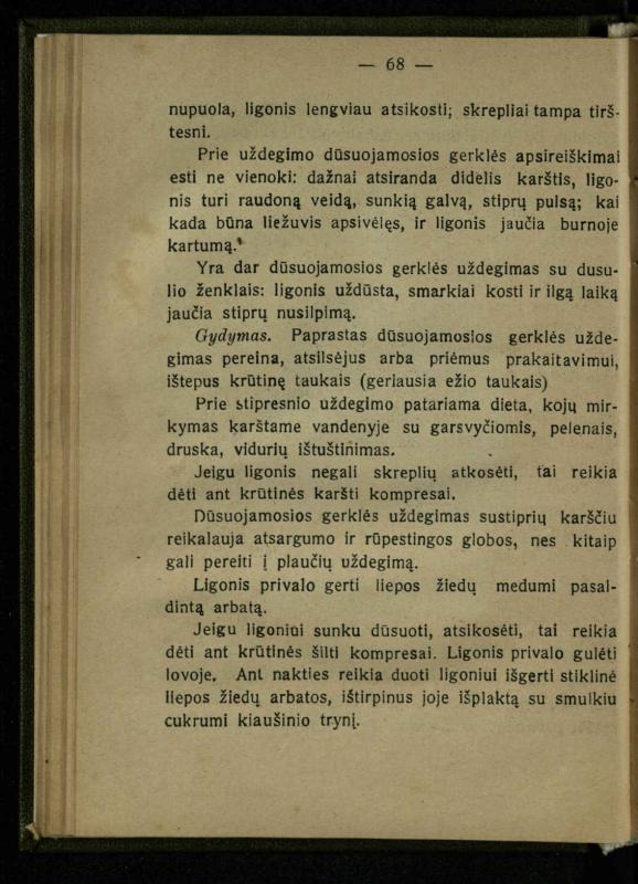 Naminis gydytojas: trumpas paprasčiausių ligų aprašymas ir jų gydymas / d-ras A. Vileišis. – 2-asis patais. leid. – Kaunas: „Švyturio“ b-vės leidinys, 1924. – 143 p.