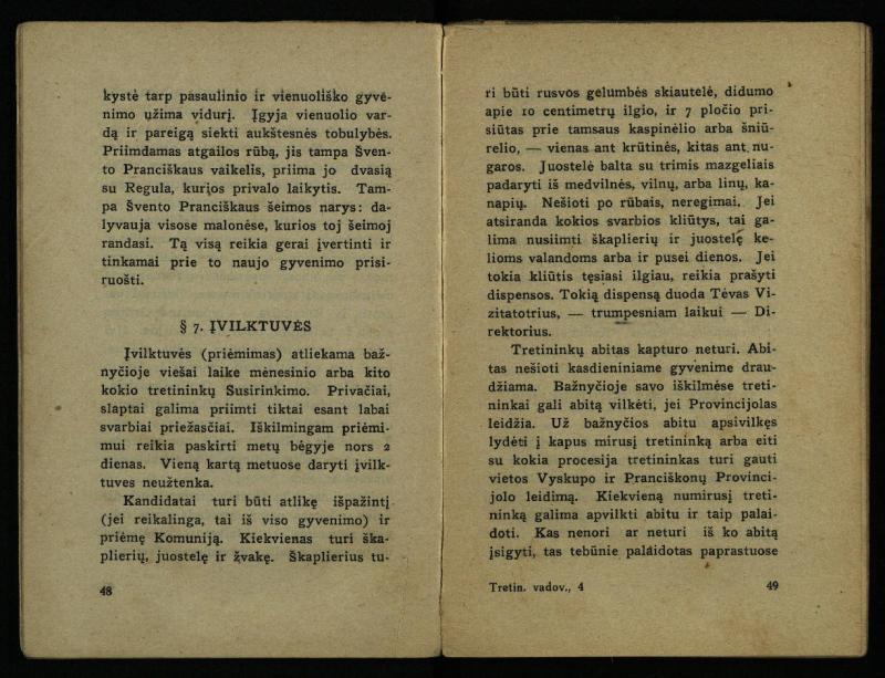Naujas vadovėlis šv. Pranciškaus tretininkams / sustatė T. Pranciškus Bizauskas O. F. M. – 3-ias papild. ir pager. leid. – Kaunas: [s.n.], 1934. – 200 p.