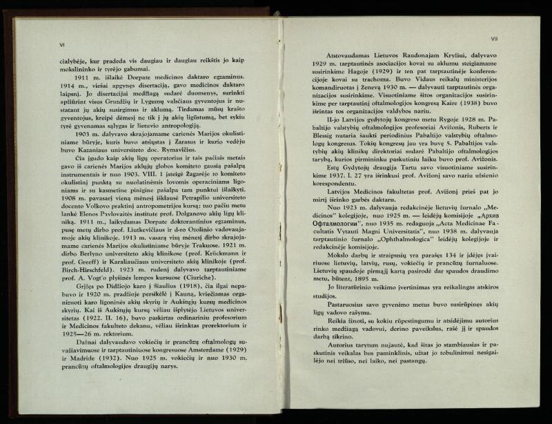 Akių ligų vadovas / Petras Avižonis. – Kaunas: Medicinos fakultetao leidinys, 1940. – VIII, 841, [2] p., 18 iliustr. lap.