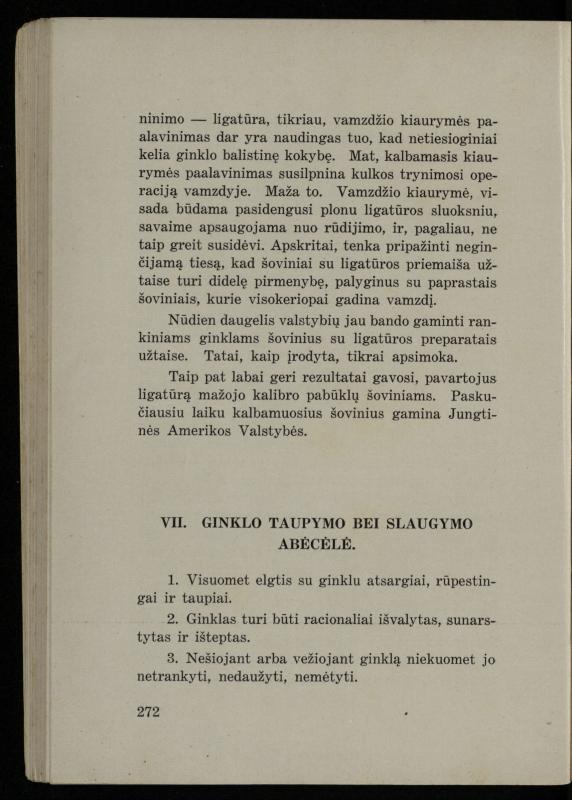 Šaudymo kultūra ir technika / Kazimieras Svilas. – Kaunas: „Policijos“ laikr. leid., 1936. – 327 p.