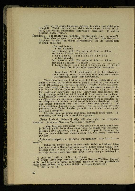 Mažosios Lietuvos mokyklos ir lietuvių kova dėl gimtosios kalbos / Ansas Bruožis; redagavo Vincas Vileišis. – Kaunas: Didž. ir Maž. Lietuvos kultūr. bendradarbiavimo s-gos Finansų m-jos tarnautojų skyriaus leidinys, 1935. – 94, [2] p.