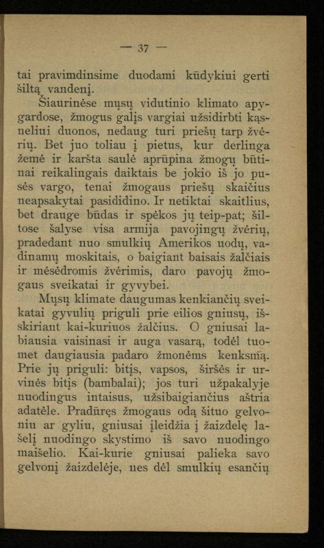 Kaip užsilaikyti pavasarį, vasarą, rudenį ir žiemą / [Otto Gotthilf Traenhart]; pagal d-rą med. L. Volbergą sutaisė d-ras A. Vileišis. – [Vilnius]: [„Vilniaus žinių“ red.], 1906 (Vilnius: „Vilniaus žinių“ sp.). – 91, [1] p.