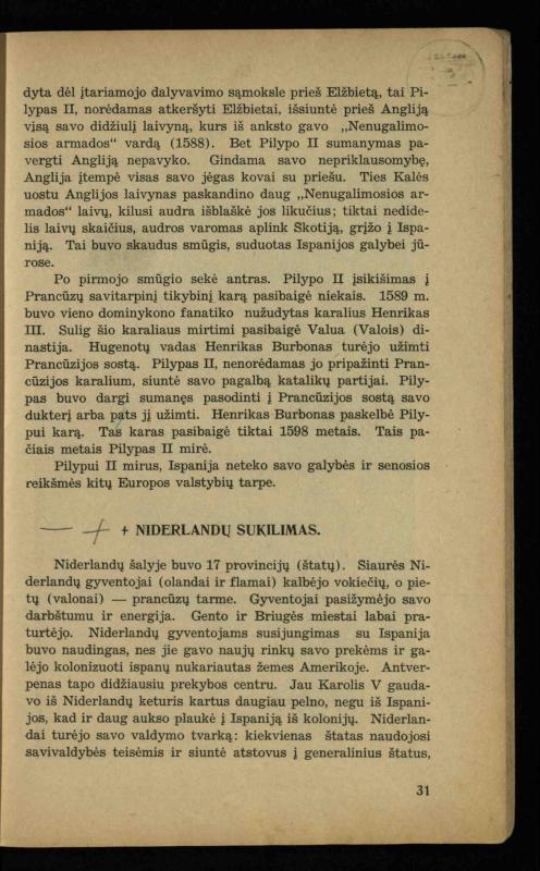 Naujųjų amžių istorija: vadovėlis vidurinėms mokykloms / K. Kliuksinas. – Kaunas: Sakalas, 1936. – 160 p.