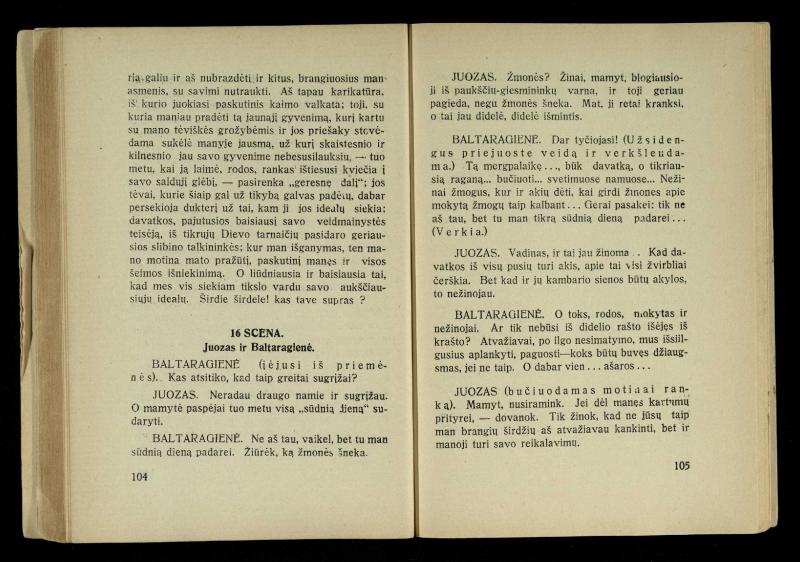 Kur laimė? : 5 veiksmų drama / J. Dobilas. – Kaunas: autoriaus leidinys, 1930. – 165, [1] p.