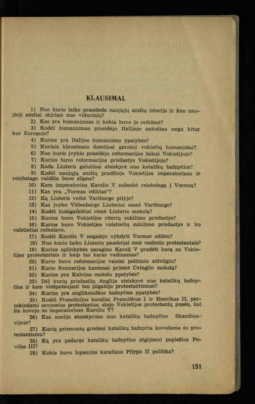 Naujųjų amžių istorija: vadovėlis vidurinėms mokykloms / K. Kliuksinas. – Kaunas: Sakalas, 1936. – 160 p.