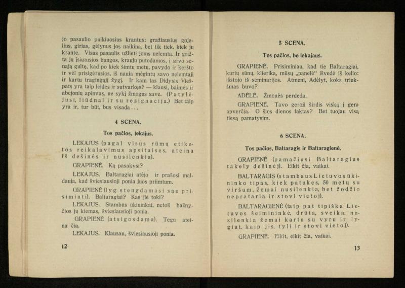 Kur laimė? : 5 veiksmų drama / J. Dobilas. – Kaunas: autoriaus leidinys, 1930. – 165, [1] p.