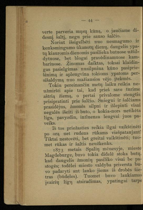 Kaip užsilaikyti pavasarį, vasarą, rudenį ir žiemą / [Otto Gotthilf Traenhart]; pagal d-rą med. L. Volbergą sutaisė d-ras A. Vileišis. – [Vilnius]: [„Vilniaus žinių“ red.], 1906 (Vilnius: „Vilniaus žinių“ sp.). – 91, [1] p.