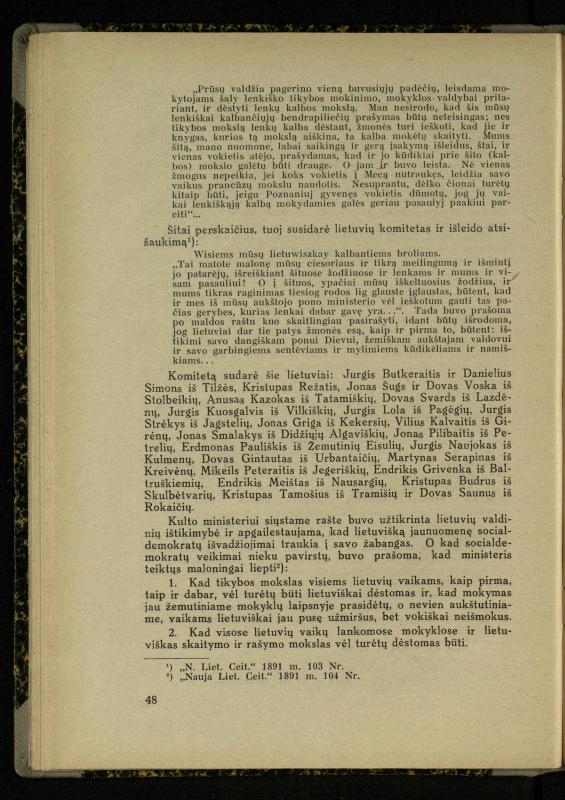 Mažosios Lietuvos mokyklos ir lietuvių kova dėl gimtosios kalbos / Ansas Bruožis; redagavo Vincas Vileišis. – Kaunas: Didž. ir Maž. Lietuvos kultūr. bendradarbiavimo s-gos Finansų m-jos tarnautojų skyriaus leidinys, 1935. – 94, [2] p.