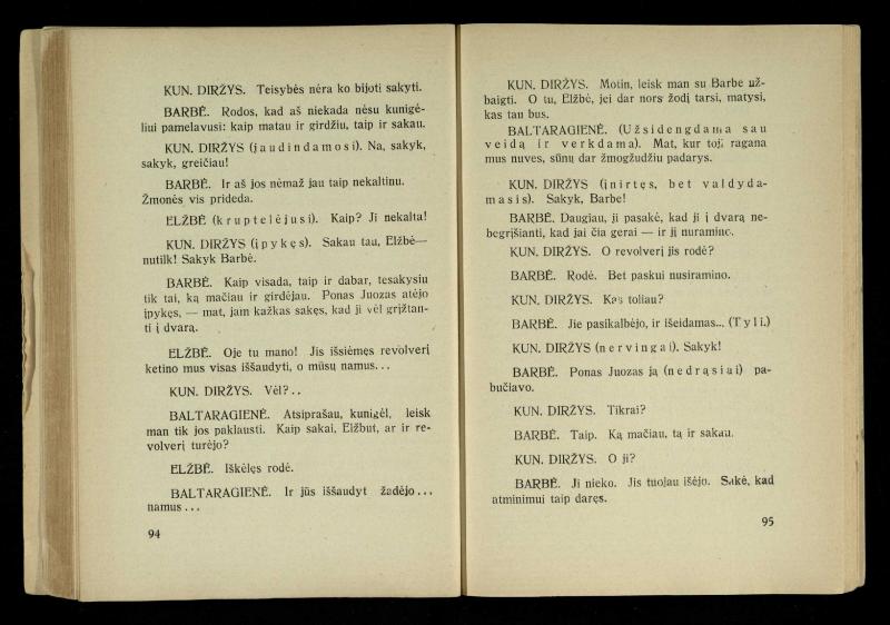 Kur laimė? : 5 veiksmų drama / J. Dobilas. – Kaunas: autoriaus leidinys, 1930. – 165, [1] p.