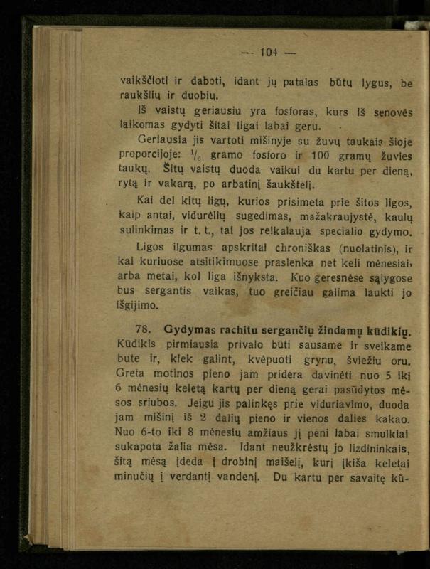 Naminis gydytojas: trumpas paprasčiausių ligų aprašymas ir jų gydymas / d-ras A. Vileišis. – 2-asis patais. leid. – Kaunas: „Švyturio“ b-vės leidinys, 1924. – 143 p.