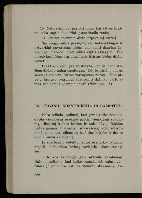 Šaudymo kultūra ir technika / Kazimieras Svilas. – Kaunas: „Policijos“ laikr. leid., 1936. – 327 p.