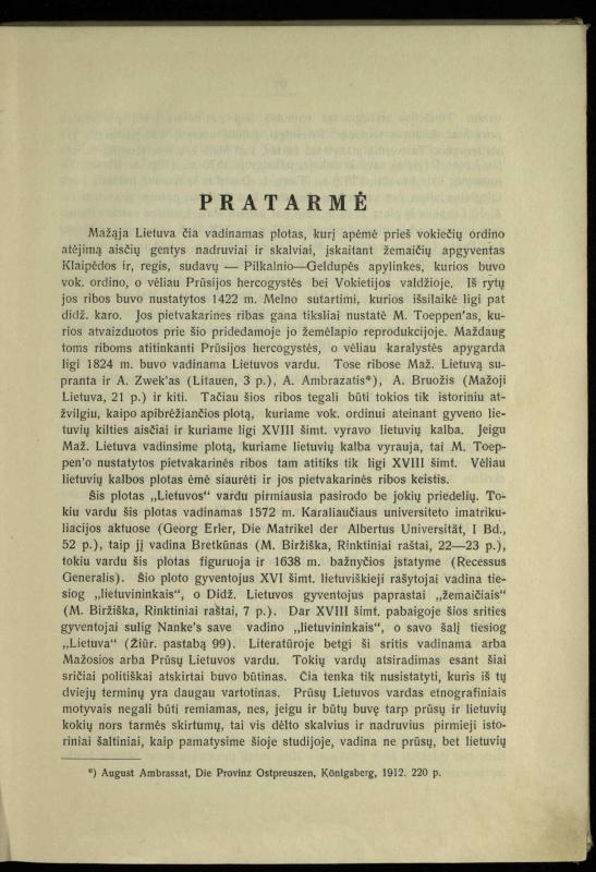 Tautiniai santykiai Maž. Lietuvoje ligi Didžiojo karo istorijos ir statistikos šviesoje
/ Vincas Vileišis. – Kaunas: Politinių ir socialinių mokslų institutas, 1935. – 271, [3] p.