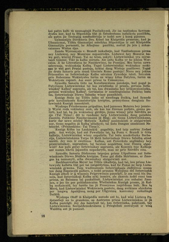 Mažosios Lietuvos mokyklos ir lietuvių kova dėl gimtosios kalbos / Ansas Bruožis; redagavo Vincas Vileišis. – Kaunas: Didž. ir Maž. Lietuvos kultūr. bendradarbiavimo s-gos Finansų m-jos tarnautojų skyriaus leidinys, 1935. – 94, [2] p.