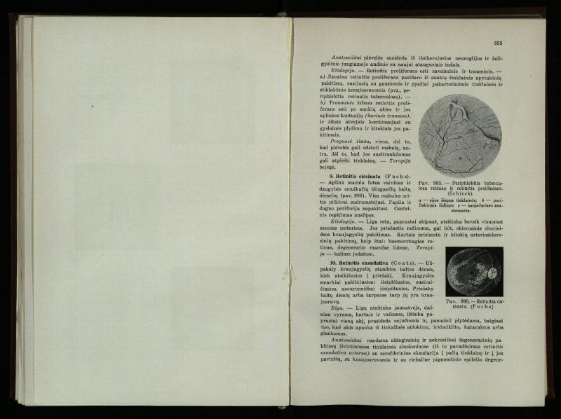 Akių ligų vadovas / Petras Avižonis. – Kaunas: Medicinos fakultetao leidinys, 1940. – VIII, 841, [2] p., 18 iliustr. lap.