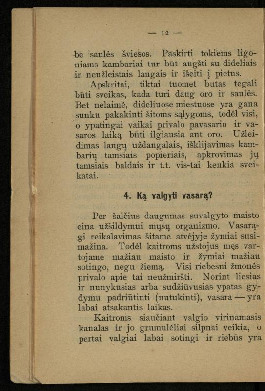 Kaip užsilaikyti pavasarį, vasarą, rudenį ir žiemą / [Otto Gotthilf Traenhart]; pagal d-rą med. L. Volbergą sutaisė d-ras A. Vileišis. – [Vilnius]: [„Vilniaus žinių“ red.], 1906 (Vilnius: „Vilniaus žinių“ sp.). – 91, [1] p.