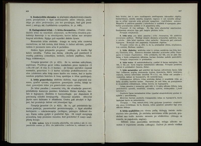 Akių ligų vadovas / Petras Avižonis. – Kaunas: Medicinos fakultetao leidinys, 1940. – VIII, 841, [2] p., 18 iliustr. lap.