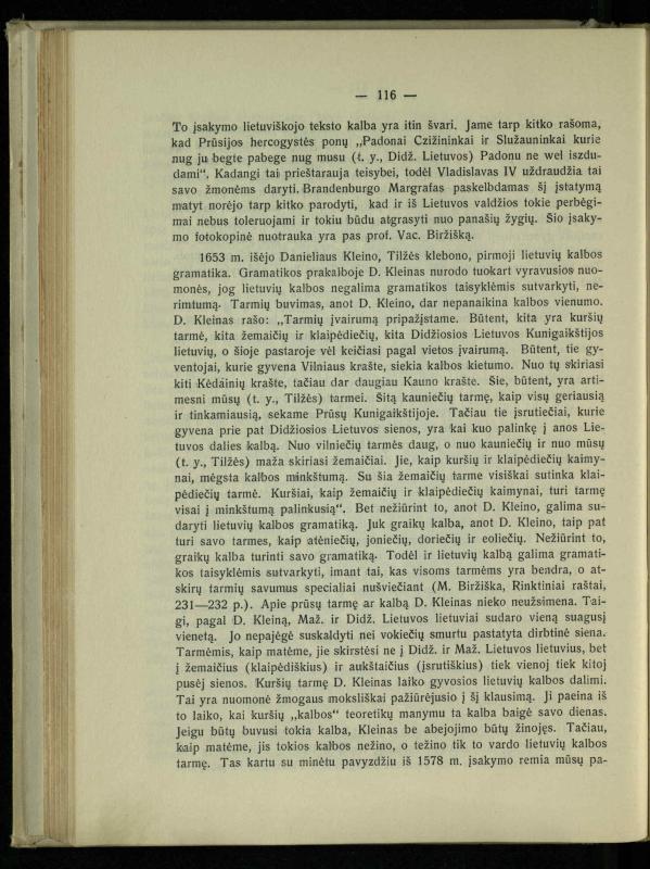 Tautiniai santykiai Maž. Lietuvoje ligi Didžiojo karo istorijos ir statistikos šviesoje
/ Vincas Vileišis. – Kaunas: Politinių ir socialinių mokslų institutas, 1935. – 271, [3] p.