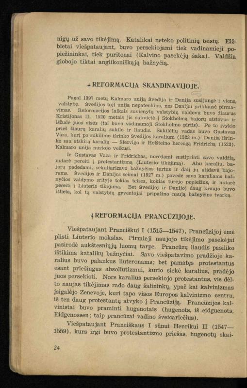 Naujųjų amžių istorija: vadovėlis vidurinėms mokykloms / K. Kliuksinas. – Kaunas: Sakalas, 1936. – 160 p.