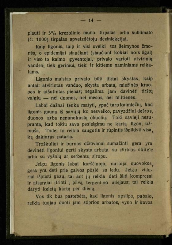 Naminis gydytojas: trumpas paprasčiausių ligų aprašymas ir jų gydymas / d-ras A. Vileišis. – 2-asis patais. leid. – Kaunas: „Švyturio“ b-vės leidinys, 1924. – 143 p.
