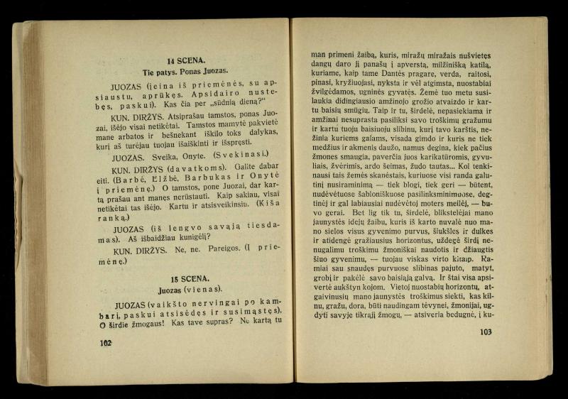 Kur laimė? : 5 veiksmų drama / J. Dobilas. – Kaunas: autoriaus leidinys, 1930. – 165, [1] p.