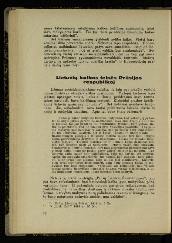 Mažosios Lietuvos mokyklos ir lietuvių kova dėl gimtosios kalbos / Ansas Bruožis; redagavo Vincas Vileišis. – Kaunas: Didž. ir Maž. Lietuvos kultūr. bendradarbiavimo s-gos Finansų m-jos tarnautojų skyriaus leidinys, 1935. – 94, [2] p.