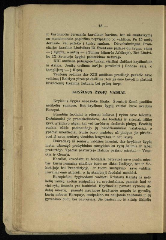Vidurinių amžių istorija: vadovėlis vidurinėms ir aukštesniosioms mokykloms / K. Kliuksinas. – Kaunas: Sakalas, 1935. – 137, [5] p.