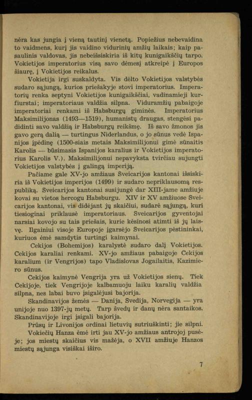 Naujųjų amžių istorija: vadovėlis vidurinėms mokykloms / K. Kliuksinas. – Kaunas: Sakalas, 1936. – 160 p.